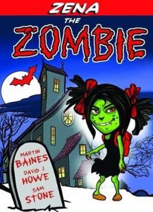 Zena the Zombie de Martin Baines