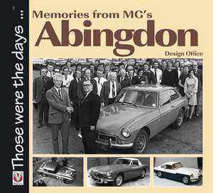 Don Hayter's MGB Story: The Birth of the MGB in MG's Abingdon Design & Development Office de Don Hayter