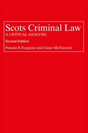 Scots Criminal Law de Pamela Ferguson