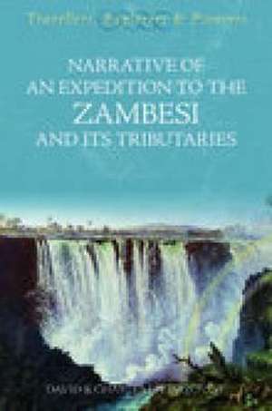 Livingstone, C: Expedition to the Zambesi and Its Tributarie de David Livingstone