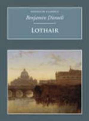 Lothair de Benjamin Disraeli