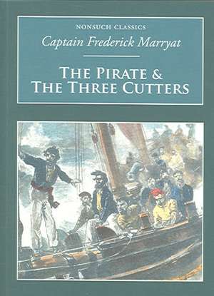 The Pirate & the Three Cutters: A National Romance de Frederick Marryat