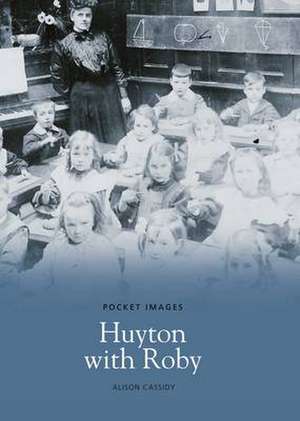 Huyton with Roby de Allison Cassidy