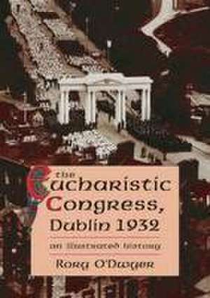 Eucharistic Congress, Dublin 1932 de Rory O'Dwyer