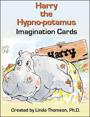 Harry the Hypno-Potamus Imagination Cards de Linda Thomson