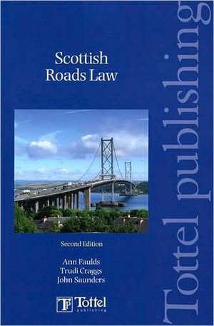 Scottish Roads Law de Ann Faulds