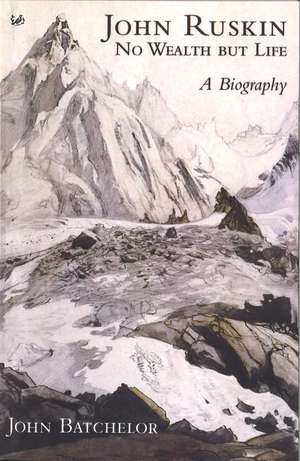 John Ruskin de John Batchelor