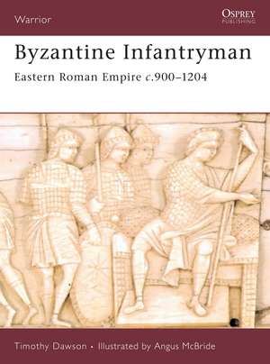 Byzantine Infantryman de Timothy Dawson