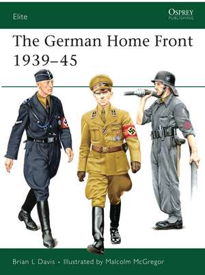 The German Home Front 1939–45 de Brian L Davis