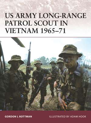 US Army Long-Range Patrol Scout in Vietnam 1965-71 de Gordon L. Rottman