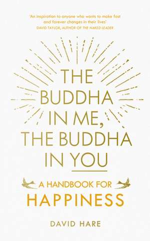 The Buddha in Me, the Buddha in You de David Hare