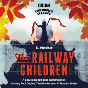 Nesbit, E: The Railway Children de E. Nesbit