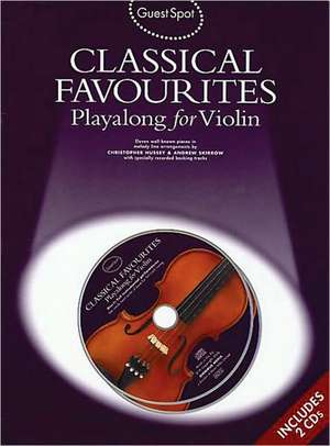 Classical Favourites: Playalong for Violin [With 2 CDs]