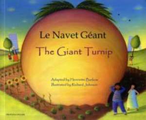 The Giant Turnip (English/French) de HENRIETTE BARKOW