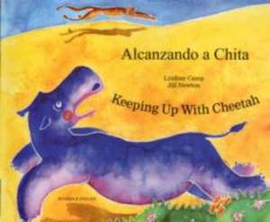 Keeping up with Cheetah (English/Spanish) de Lindsay Camp