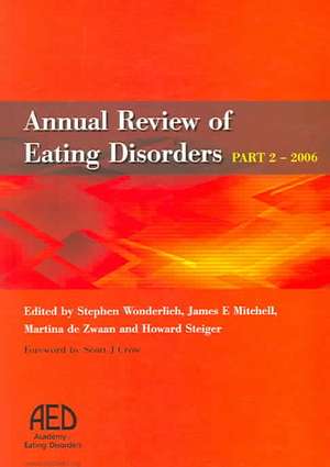 Annual Review of Eating Disorders: 2006, Pt. 2 de Stephen Wonderlich