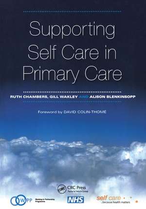 Supporting Self Care in Primary Care: The Epidemiologically Based Needs Assessment Reviews, Breast Cancer - Second Series de Ruth Chambers