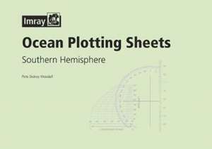 Ocean Plotting Sheets - Southern Hemisphere de Stokey Woodall