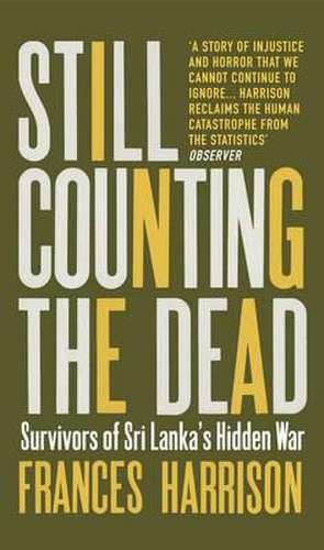 Still Counting the Dead de Frances Harrison