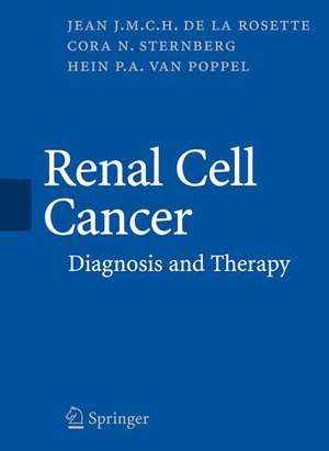 Renal Cell Cancer: Diagnosis and Therapy de Jean J. M. C. H. Rosette