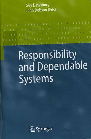 Responsibility and Dependable Systems de Guy Dewsbury