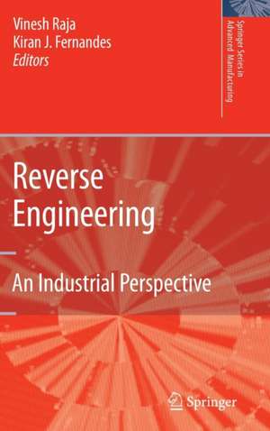 Reverse Engineering: An Industrial Perspective de Vinesh Raja