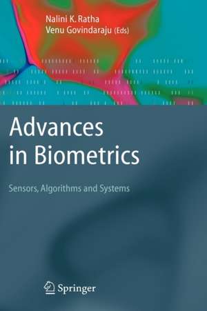 Advances in Biometrics: Sensors, Algorithms and Systems de N. K. Ratha