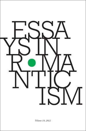 Essays in Romanticism, Volume 19 2012 de Alan Vardy