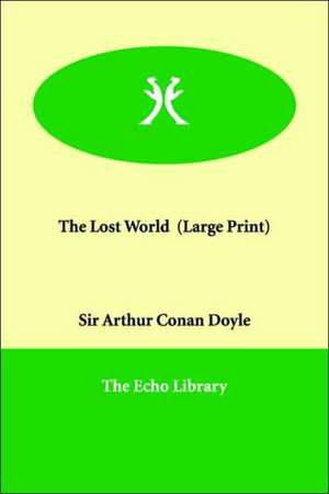 The Lost World de Arthur Conan Doyle