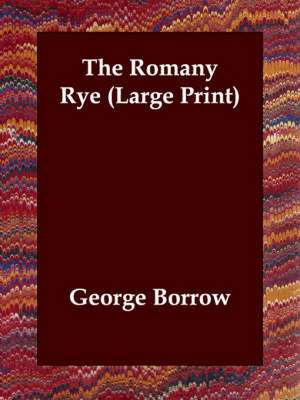 The Romany Rye de George Borrow