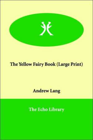 The Yellow Fairy Book de Andrew Lang