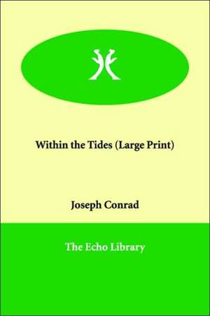 Within the Tides de Joseph Conrad