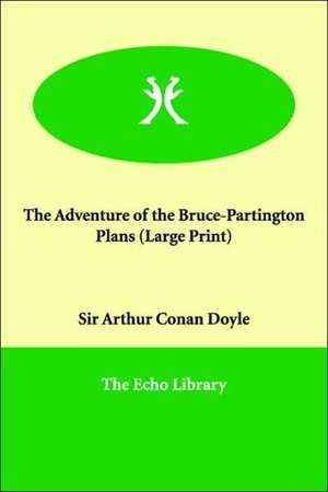 The Adventure of the Bruce-Partington Plans de Arthur Conan Doyle