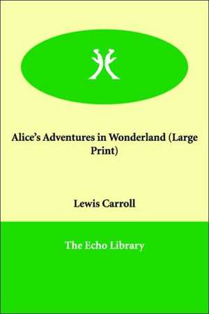 Alice's Adventures in Wonderland de Lewis Carroll