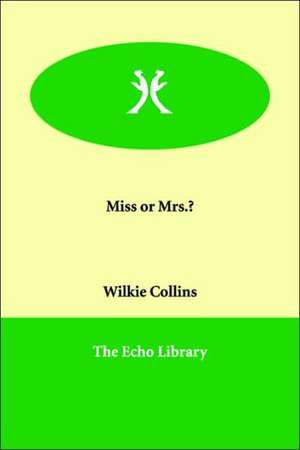 Miss or Mrs.? de Wilkie Collins