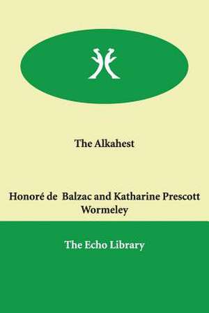 The Alkahest de Honore de Balzac