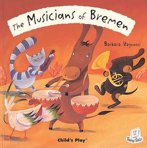 The Musicians of Bremen de Barbara Vagnozzi