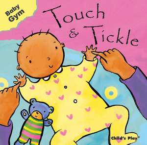 Touch & Tickle de Sanja Rescek