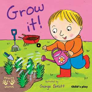 Grow It! de Georgie Birkett