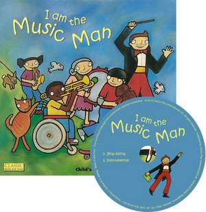 I am the Music Man de Debra Potter