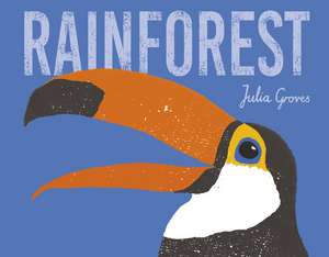 Rainforest de Julia Groves