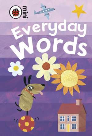 Early Learning: Everyday Words