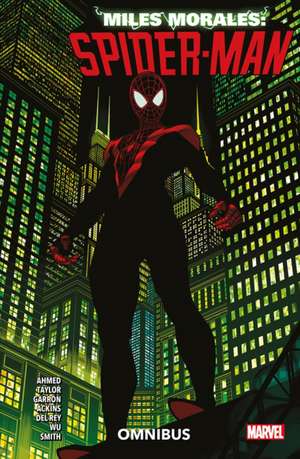 Miles Morales: Spider-Man Omnibus Vol. 1 de Saladin Ahmed