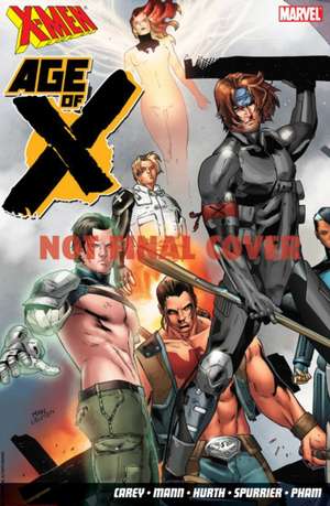 X-Men: Age of X de Mike Carey