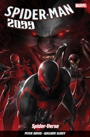 Spider-Man 2099 Vol. 2: Spider-Verse de Peter David