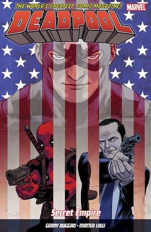 Deadpool: World's Greatest Vol. 10: Secret Empire de Gerry Dugan