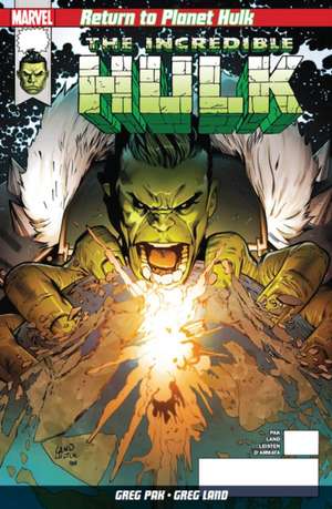 Return to Planet Hulk de Greg Pak