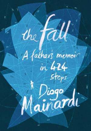 Mainardi, D: The Fall de Diogo Mainardi