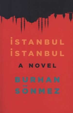 Istanbul, Istanbul de Burhan Sonmez