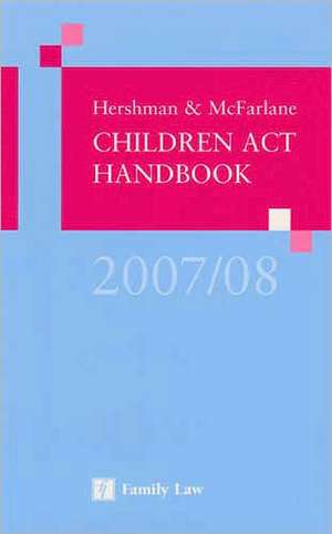 Hershman and McFarlane Children Act Handbook de Hershman